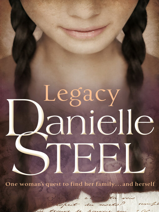 Title details for Legacy by Danielle Steel - Wait list